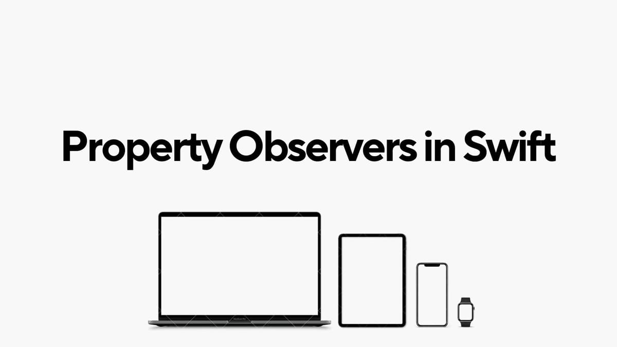 Property Observers in Swift