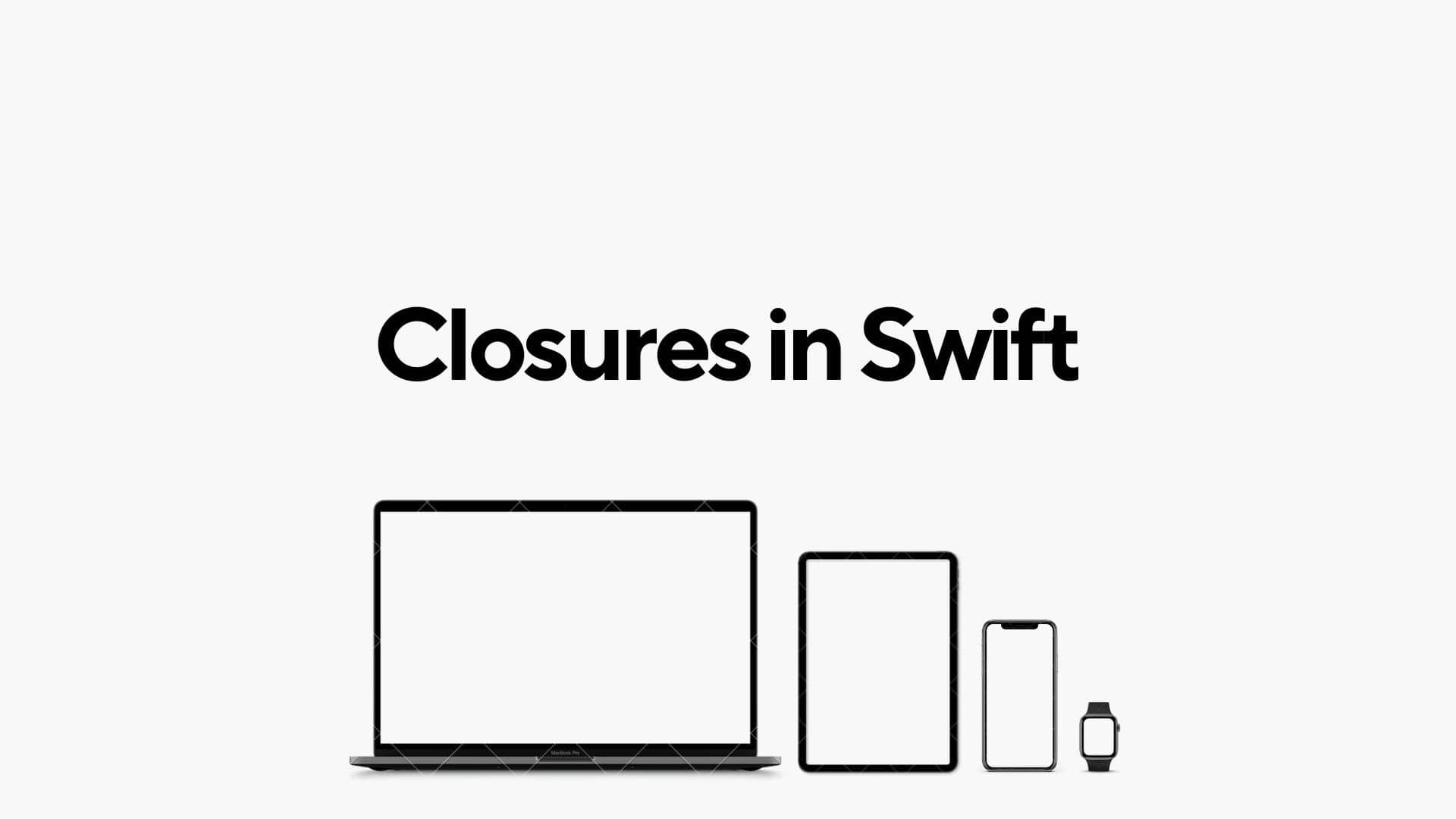 Closures in Swift