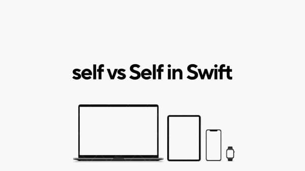 self vs Self in Swift