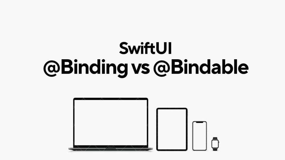 @Binding vs @Bindable - SwiftUI